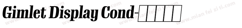 Gimlet Display Cond字体转换